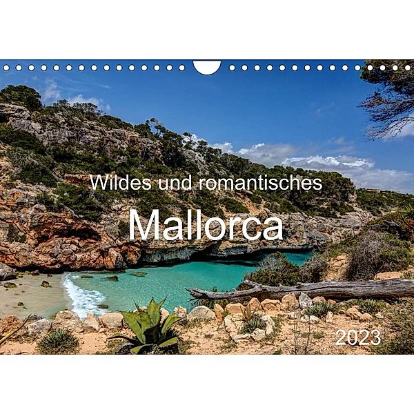 Wildes und romantisches Mallorca (Wandkalender 2023 DIN A4 quer), Jürgen Seibertz