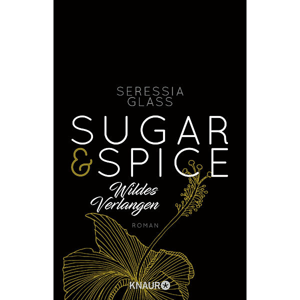 Wildes Verlangen / Sugar & Spice Bd.2, Seressia Glass