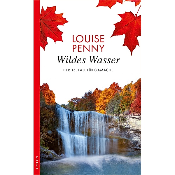 Wildes Wasser / Armand Gamache Bd.15, Louise Penny