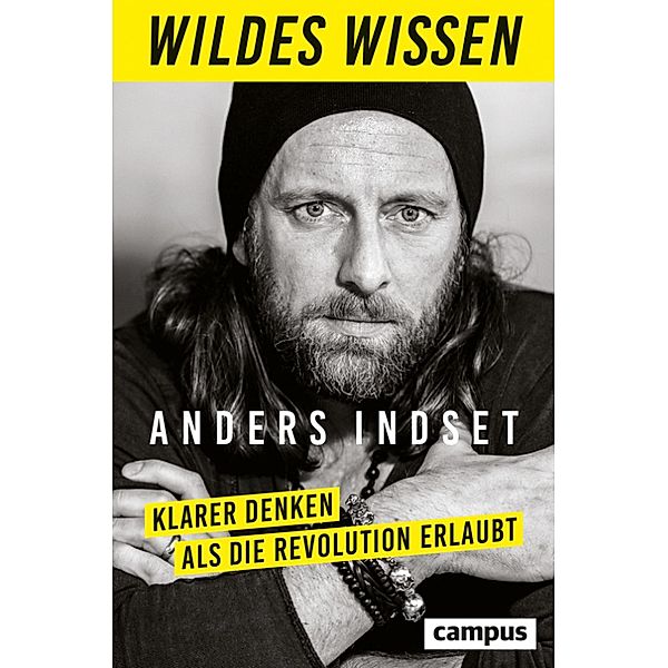 Wildes Wissen, Anders Indset