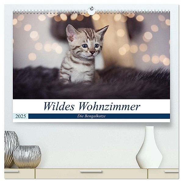 Wildes Wohnzimmer - Die Bengalkatze (hochwertiger Premium Wandkalender 2025 DIN A2 quer), Kunstdruck in Hochglanz, Calvendo, Robyn meets Elos Photography