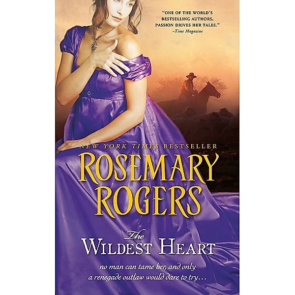 Wildest Heart / Casablanca Classics, Rosemary Rogers