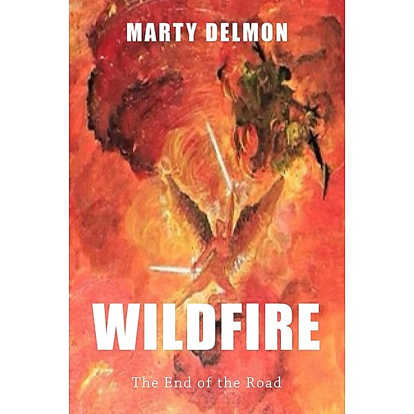 Wildfire, Marty Delmon