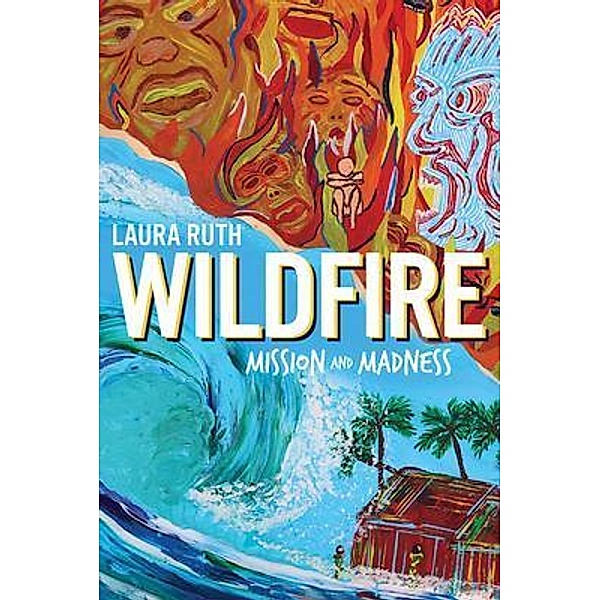 Wildfire, Laura Ruth