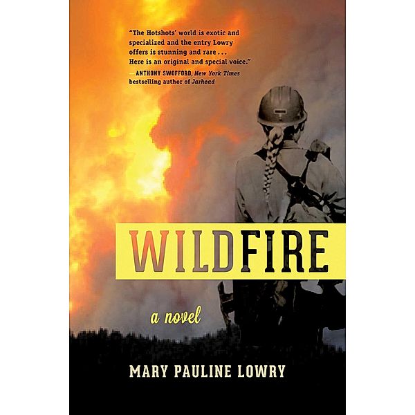 Wildfire, Mary Pauline Lowry