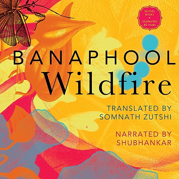 Wildfire, Banaphool