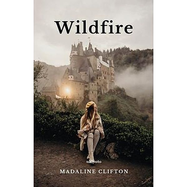 Wildfire, Madaline Clifton
