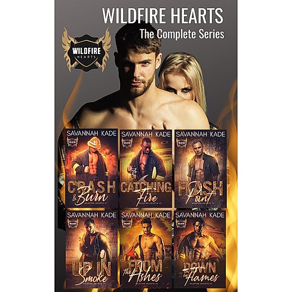 WildFire Hearts - The Complete Series / WildFire Hearts, Savannah Kade