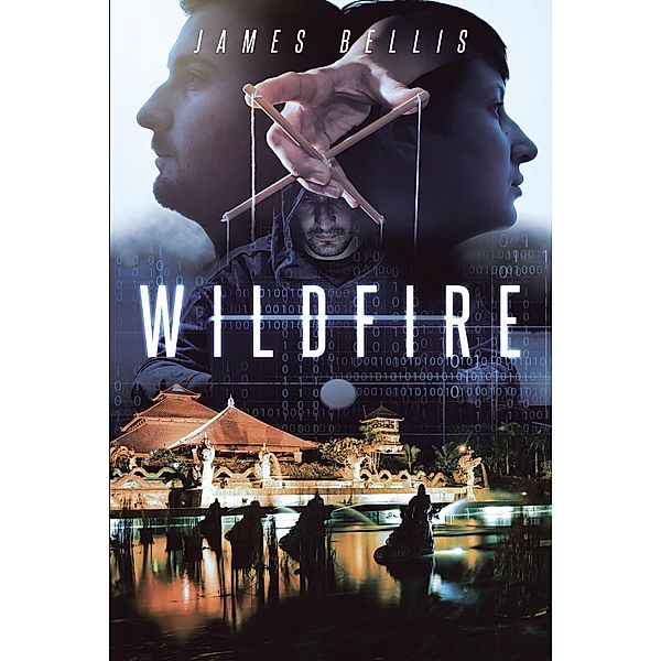 Wildfire / Page Publishing, Inc., James Bellis