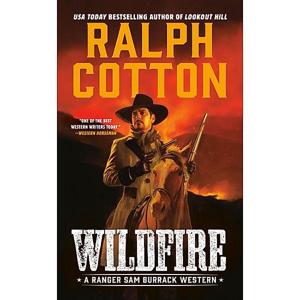 Wildfire / Ranger Sam Burrack Western, Ralph Cotton