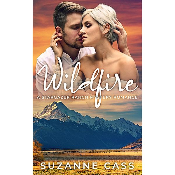 Wildfire (Stargazer Ranch Mystery Romance, #1) / Stargazer Ranch Mystery Romance, Suzanne Cass