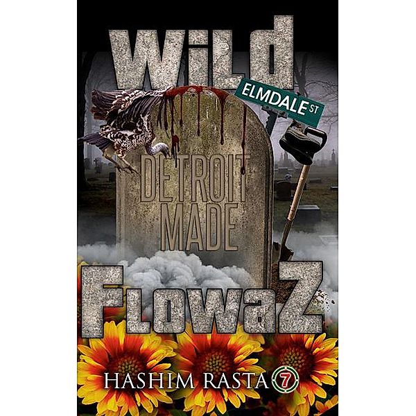 WildFlowaz, Rasta Hashim