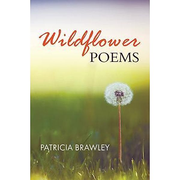 Wildflower Poems, Patricia Brawley