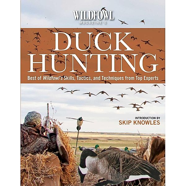 Wildfowl Magazine's  Duck Hunting