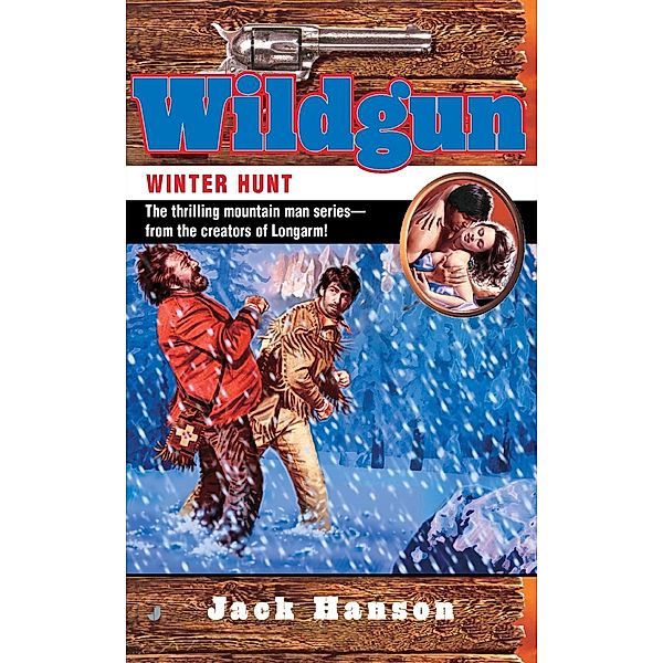 Wildgun: Winter Hunt / Wildgun Bd.7, Jack Hanson