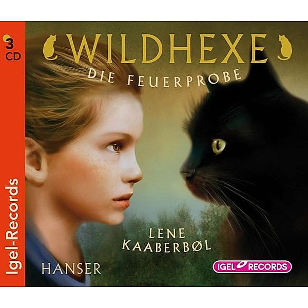 Wildhexe - 1 - Die Feuerprobe, Lene Kaaberbøl