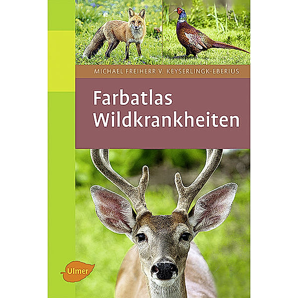 Wildkrankheiten, Michael Freiherr v. Keyserlingk-Eberius, Michael von Keyserlingk-Eberius