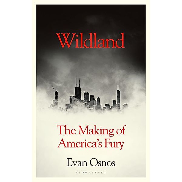 Wildland, Evan Osnos