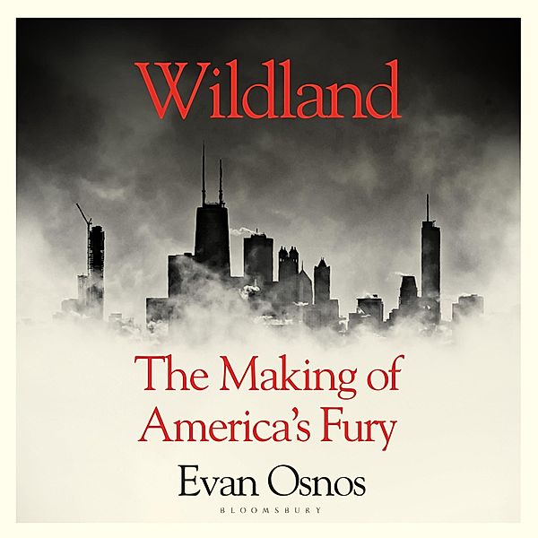 Wildland, Evan Osnos