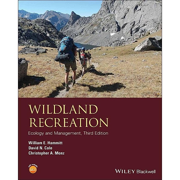 Wildland Recreation, William E. Hammitt, David N. Cole, Christopher A. Monz