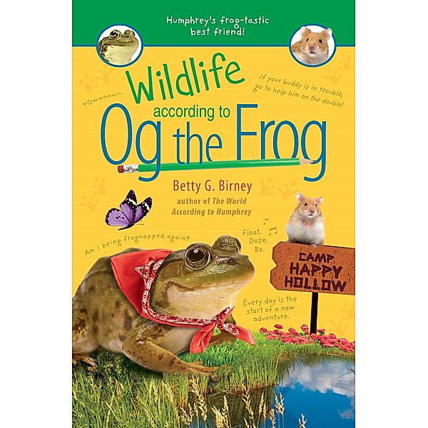 Wildlife According to Og the Frog / Og the Frog Bd.3, Betty G. Birney