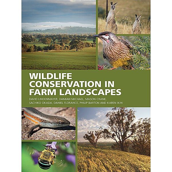 Wildlife Conservation in Farm Landscapes, David Lindenmayer, Damian Michael, Mason Crane