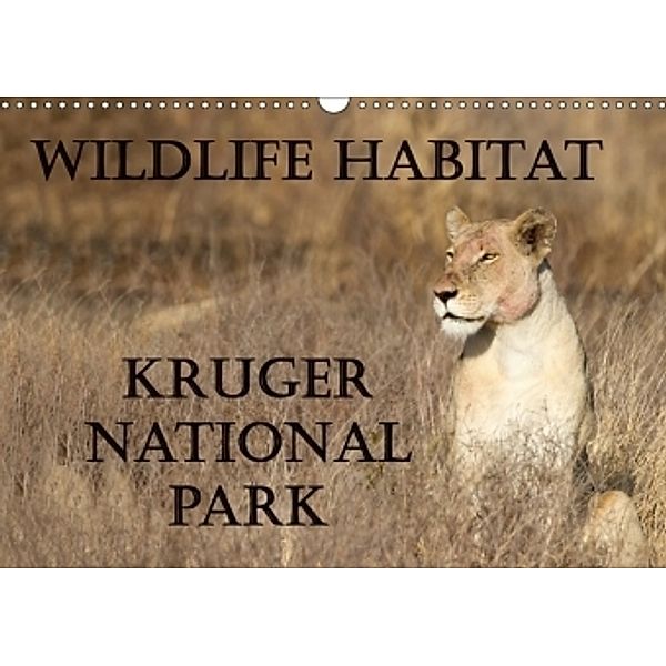 Wildlife Habitat Kruger National Park (Wall Calendar 2017 DIN A3 Landscape), Angelika Stern