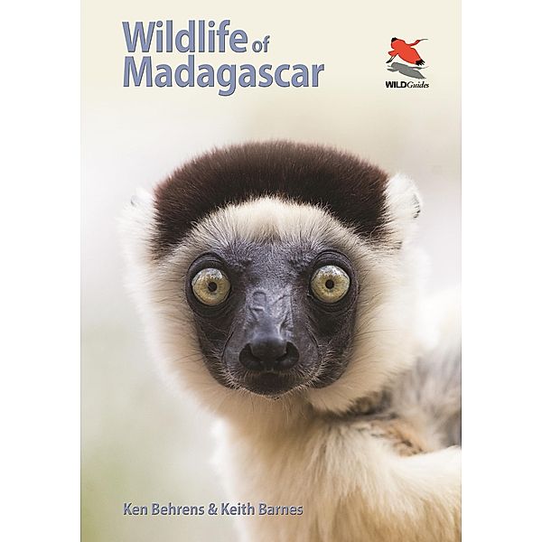 Wildlife of Madagascar / Wildlife Explorer Guides, Kenneth Behrens