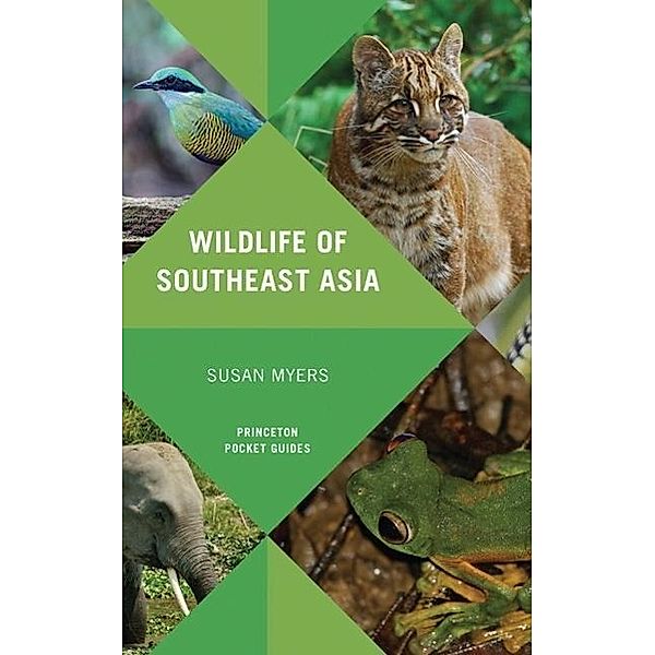 Wildlife of Southeast Asia, Susan Myers