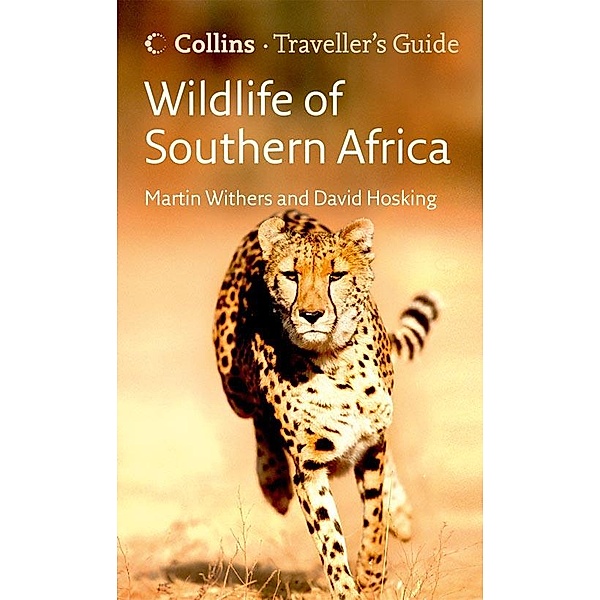 Wildlife of Southern Africa / Traveller's Guide, David Hosking, Martin Withers
