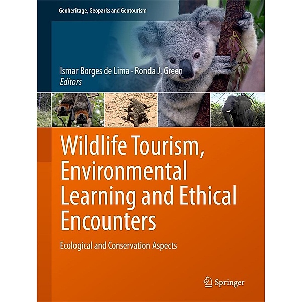 Wildlife Tourism, Environmental Learning and Ethical Encounters / Geoheritage, Geoparks and Geotourism