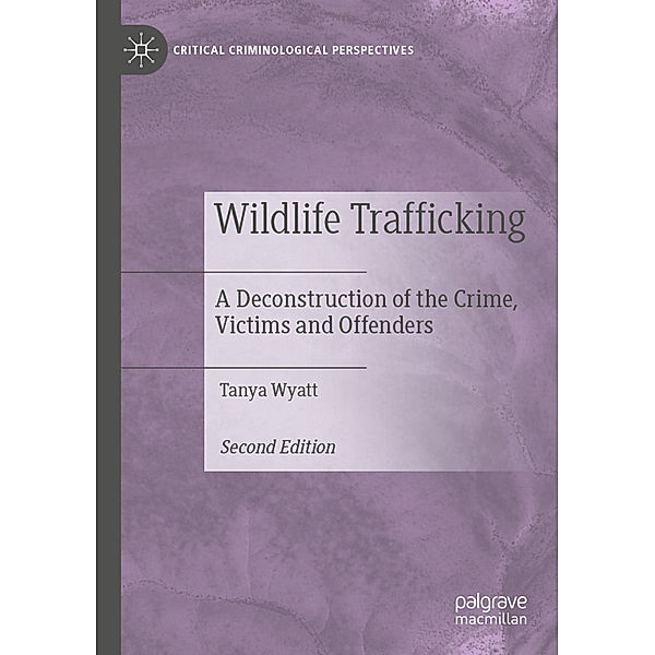 Wildlife Trafficking, Tanya Wyatt
