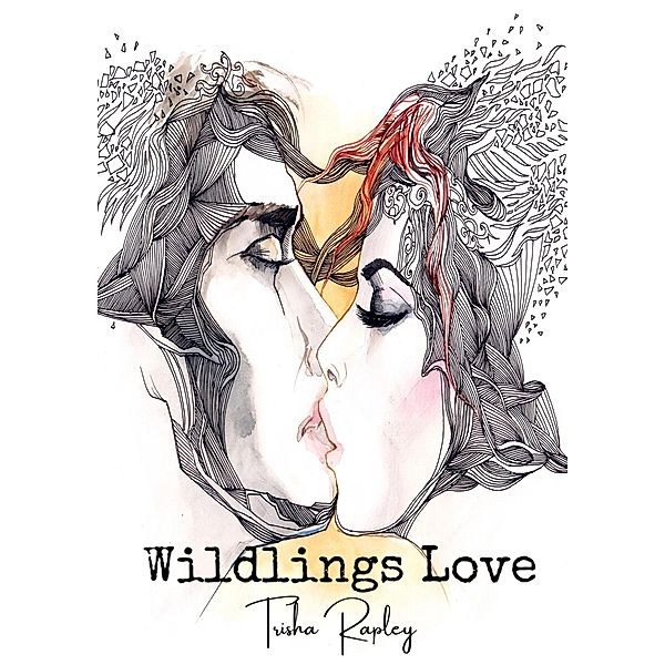 Wildlings Love, Patricia Rapley