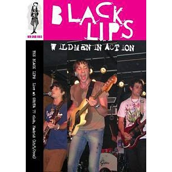 Wildmen In Action, Black Lips