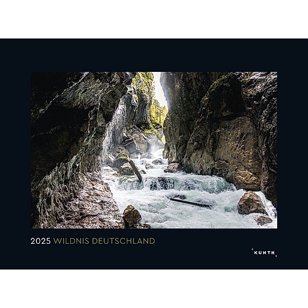 Wildnis Deutschland - KUNTH Wandkalender 2025