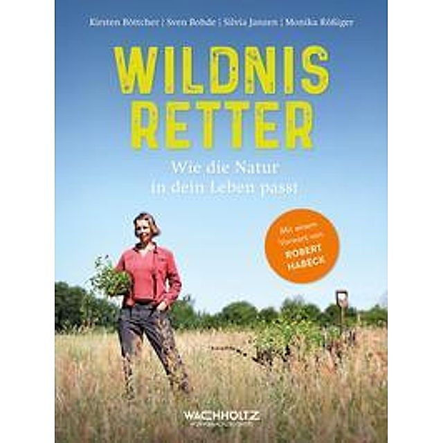 Wildnisretter Buch von Kirsten Böttcher versandkostenfrei bei Weltbild.de