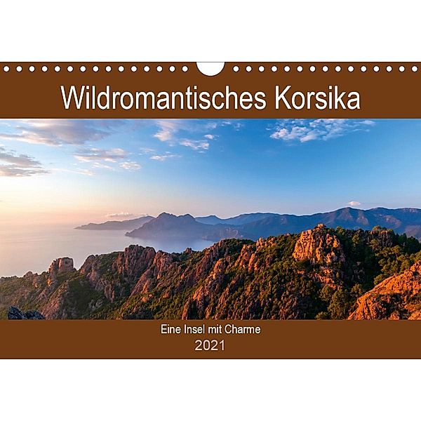 Wildromatisches Korsika (Wandkalender 2021 DIN A4 quer), Janita Webeler