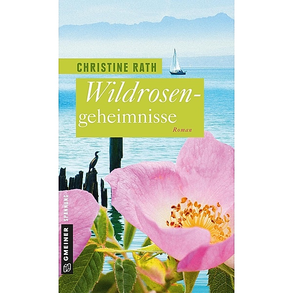 Wildrosengeheimnisse / Maja Winter Bd.2, Christine Rath