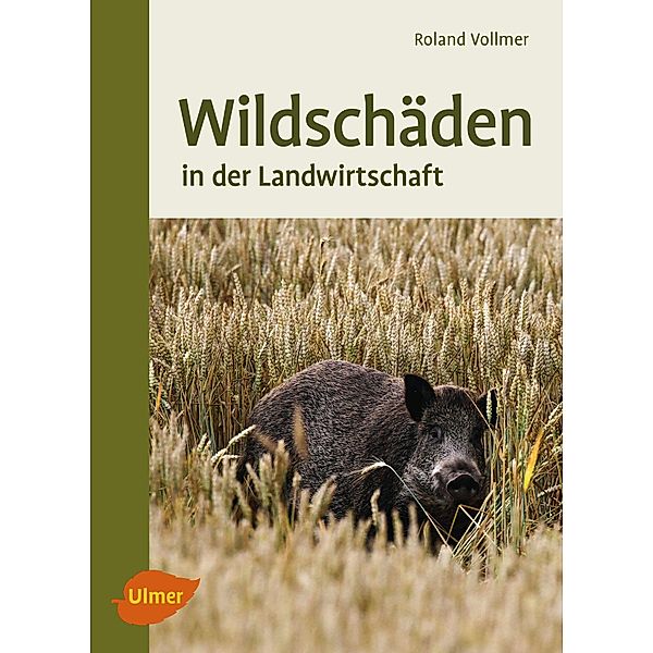 Wildschäden, Roland Vollmer