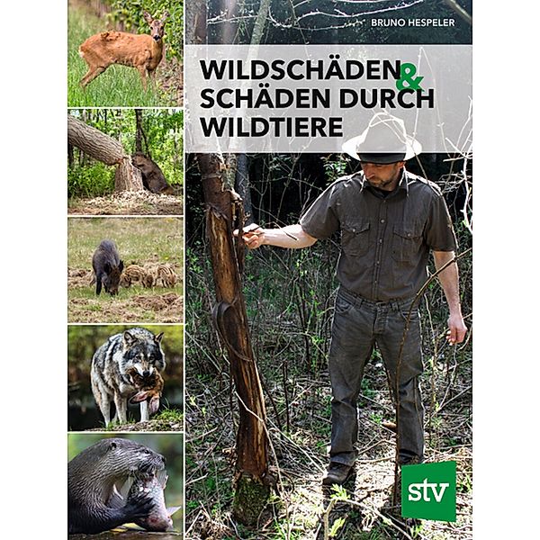 Wildschäden & Schäden durch Wildtiere, Bruno Hespeler