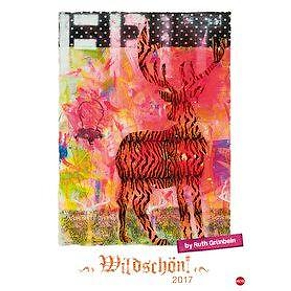 Wildschön Edition 2017, Ruth Grünbein