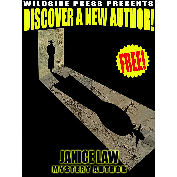 Wildside Press Present Discover a New Author: Janice Law, Janice Law