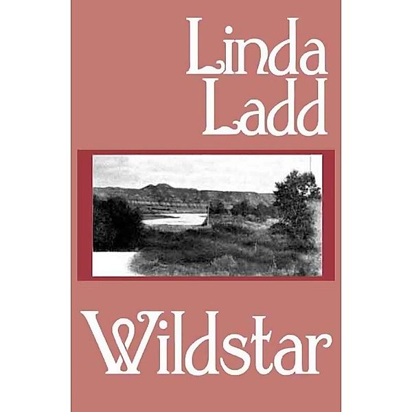 Wildstar, Linda Ladd