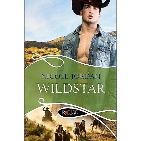 Wildstar: A Rouge Historical Romance, Nicole Jordan