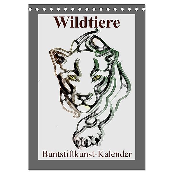 Wildtiere Bunstiftkunst-Kalender (Tischkalender 2024 DIN A5 hoch), CALVENDO Monatskalender, Elisabeth Stanzer
