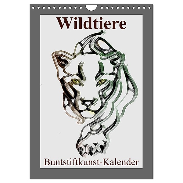 Wildtiere Bunstiftkunst-Kalender (Wandkalender 2024 DIN A4 hoch), CALVENDO Monatskalender, Elisabeth Stanzer