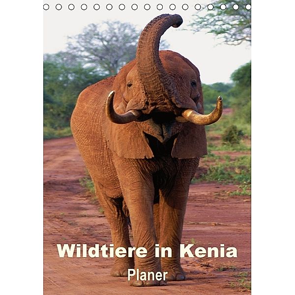 Wildtiere in Kenia / Planer (Tischkalender 2018 DIN A5 hoch), Rudolf Blank