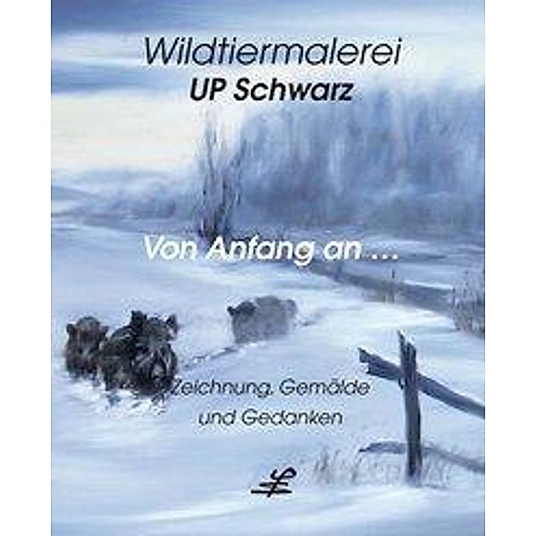 Wildtiermalerei UP Schwarz, Ulf-Peter Schwarz