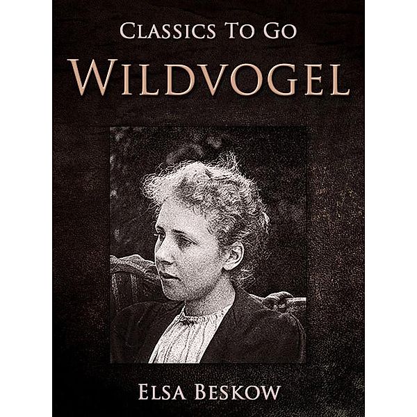 Wildvogel, Elisabeth Beskow