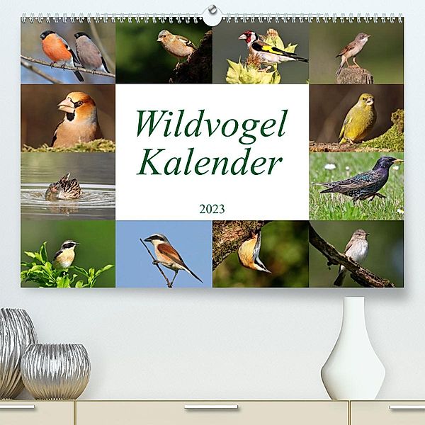 Wildvogelkalender (Premium, hochwertiger DIN A2 Wandkalender 2023, Kunstdruck in Hochglanz), Leo Bucher